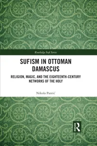 Sufism in Ottoman Damascus_cover