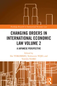 Changing Orders in International Economic Law Volume 2_cover