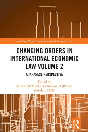 Changing Orders in International Economic Law Volume 2