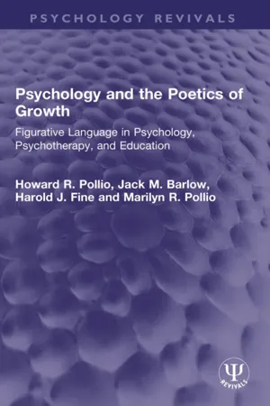 Psychology and the Poetics of Growth