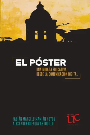 El póster, una mirada educativa desde la 
comunicación digital