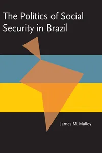 The Politics of Social Security in Brazil_cover