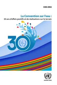 La Convention sur l'eau : 30 ans d'impacts positifs et de réalisations sur le terrain_cover