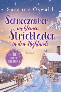 Schneezauber im kleinen Strickladen in den Highlands_cover