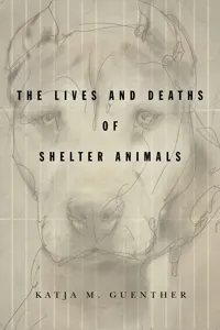 The Lives and Deaths of Shelter Animals_cover