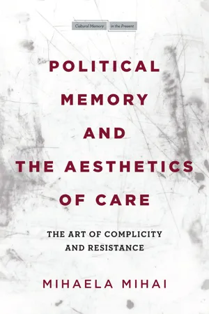 Political Memory and the Aesthetics of Care