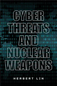 Cyber Threats and Nuclear Weapons_cover