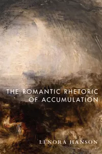 The Romantic Rhetoric of Accumulation_cover