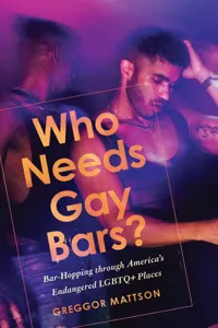 Who Needs Gay Bars?_cover
