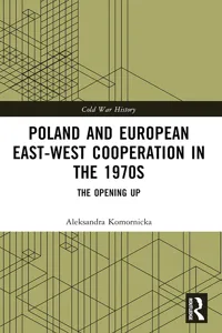 Poland and European East-West Cooperation in the 1970s_cover