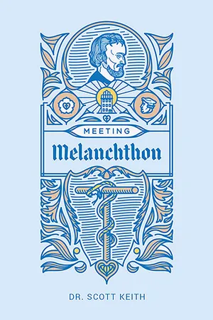 Meeting Melanchthon