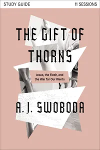 The Gift of Thorns Study Guide plus Streaming Video_cover
