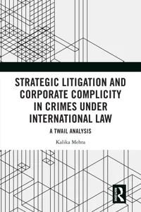 Strategic Litigation and Corporate Complicity in Crimes Under International Law_cover