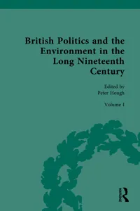 British Politics and the Environment in the Long Nineteenth Century_cover