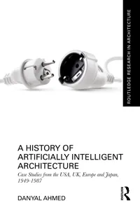 A History of Artificially Intelligent Architecture_cover