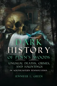 Dark History of Penn's Woods_cover