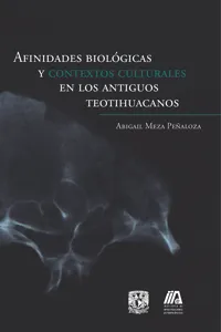 Afinidades biológicas y contextos culturales en los antiguos teotihuacanos_cover