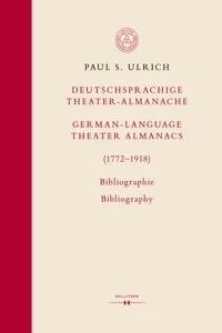 Deutschsprachige Theater-Almanache / German-language Theater Almanacs. Bibliographie / Bibliography_cover