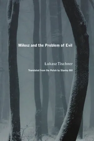 Milosz and the Problem of Evil