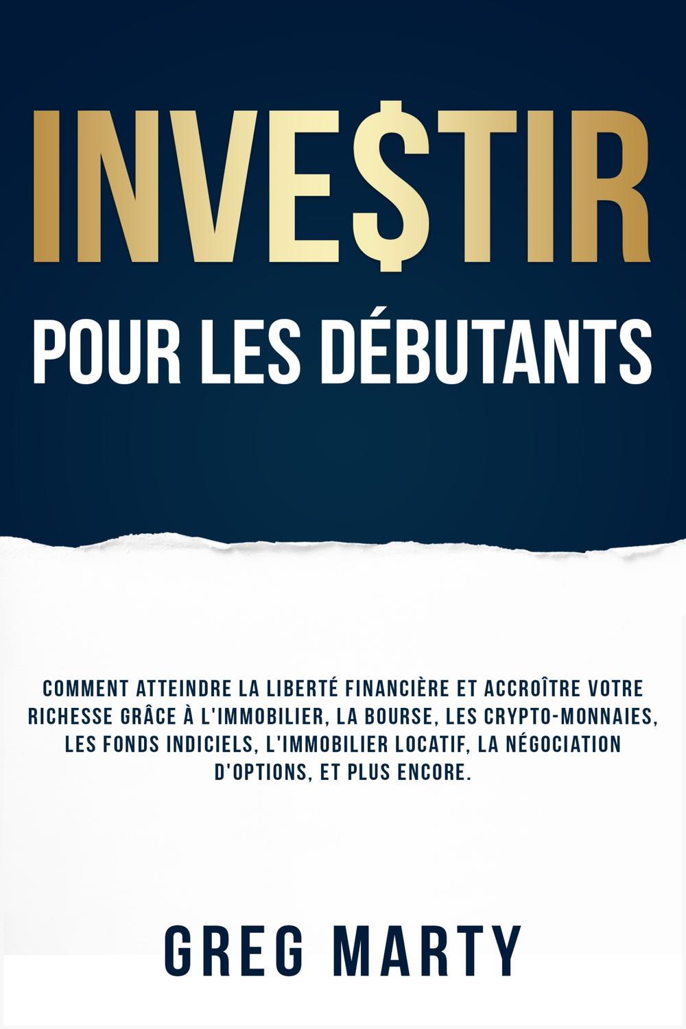 PDF] Investir pour les débutants par Greg Marty | 9781835122693