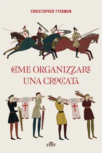 Come organizzare una crociata_cover