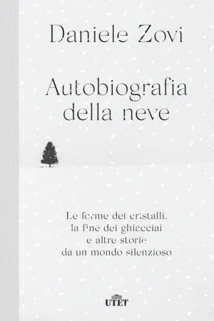 Autobiografia della neve