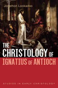 The Christology of Ignatius of Antioch_cover