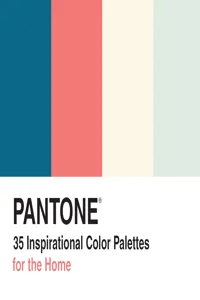 PANTONE: 35 Inspirational Color Palettes for the Home_cover