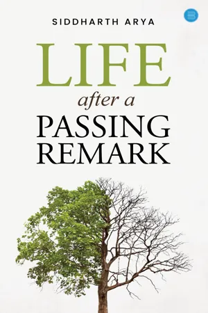 Life after a passing remark