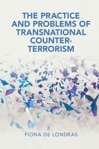 The Practice and Problems of Transnational Counter-Terrorism_cover