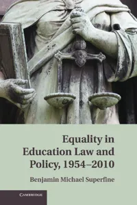 Equality in Education Law and Policy, 1954–2010_cover