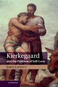 Kierkegaard and the Problem of Self-Love_cover