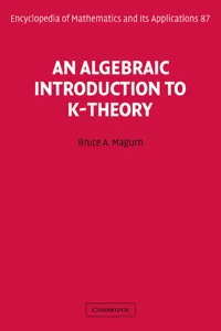 An Algebraic Introduction to K-Theory_cover