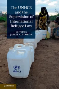 The UNHCR and the Supervision of International Refugee Law_cover