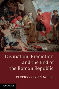 Divination, Prediction and the End of the Roman Republic_cover