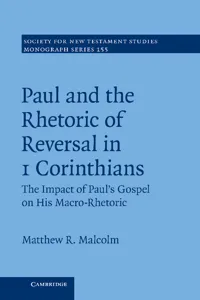 Paul and the Rhetoric of Reversal in 1 Corinthians_cover