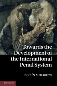 Towards the Development of the International Penal System_cover