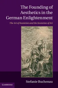 The Founding of Aesthetics in the German Enlightenment_cover