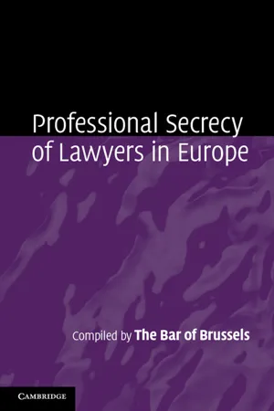 Professional Secrecy of Lawyers in Europe