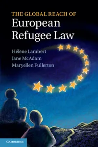 The Global Reach of European Refugee Law_cover