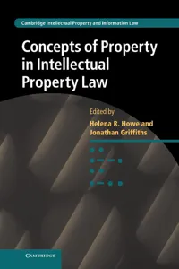 Concepts of Property in Intellectual Property Law_cover