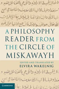 A Philosophy Reader from the Circle of Miskawayh_cover