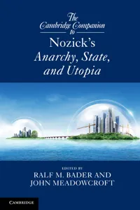 The Cambridge Companion to Nozick's Anarchy, State, and Utopia_cover