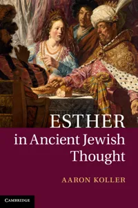 Esther in Ancient Jewish Thought_cover