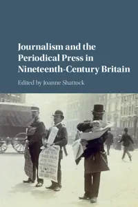 Journalism and the Periodical Press in Nineteenth-Century Britain_cover