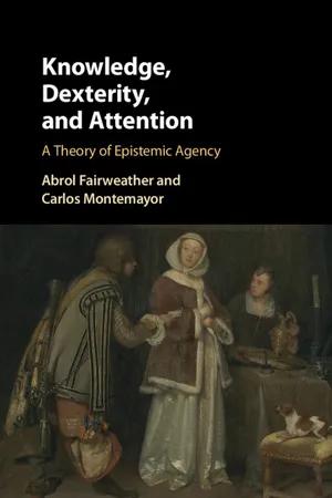 Knowledge, Dexterity, and Attention