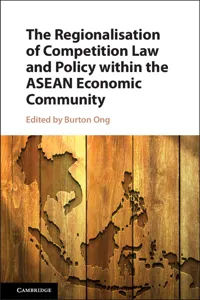 The Regionalisation of Competition Law and Policy within the ASEAN Economic Community_cover