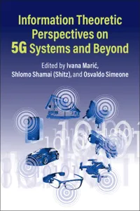 Information Theoretic Perspectives on 5G Systems and Beyond_cover