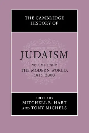The Cambridge History of Judaism: Volume 8, The Modern World, 1815β2000