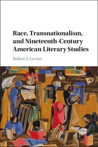 Race, Transnationalism, and Nineteenth-Century American Literary Studies_cover